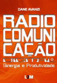 Livro-Radiocomunicação-Digital-Sinergia-e-Produtividade-DANE-AVANZI - min